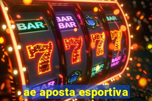 ae aposta esportiva